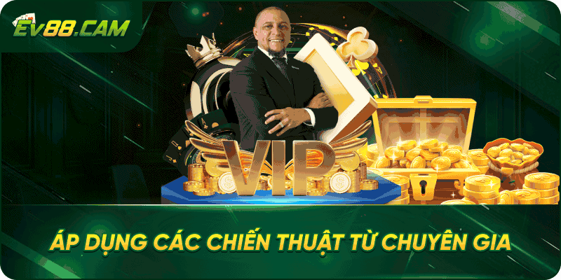 Áp dụng các chiến thuật từ chuyên gia